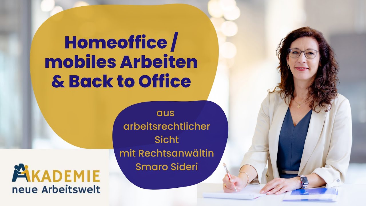 Homeoffice & Back to Office aus arbeitsrechtlicher Sicht